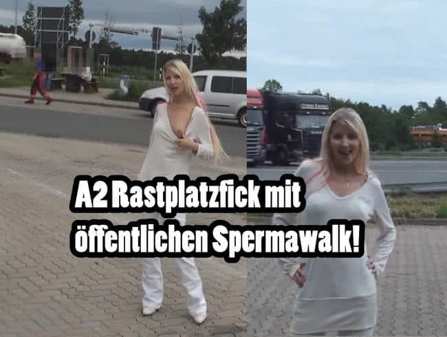 A2 Rastplatzfick mit Spermawalk